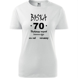 Damska koszulka - boska 70 - na prezent urodziny