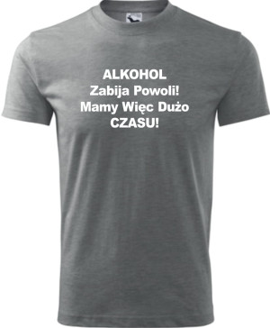 Męska koszulka - Alkohol zabija powoli