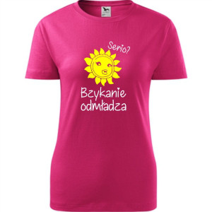 damska koszulka - serio? bzykanie odmładza - t-shirt śmieszny dla niej