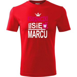 Dziecięca koszulka - Księżniczki rodzą się w marcu