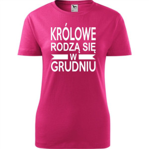 Damska koszulka taliowana - Królowe rodzą się w grudniu 01