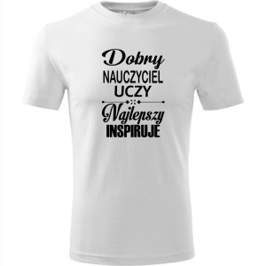 Męska koszulka - Dobry nauczyciel uczy
