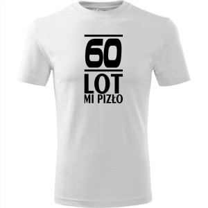 Męska koszulka - 60 lot mi pizło - na urodziny na prezent