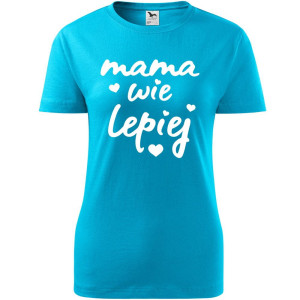 Damska koszulka taliowana - mama wie lepiej