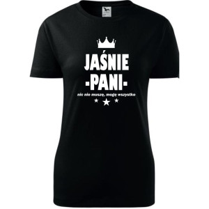 Damska koszulka taliowana - Jaśnie pani