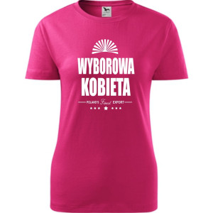 Damska koszulka - Wyborowa kobieta