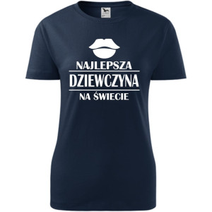 Damska koszulka - Najlepsza dziewczyna na całym świecie