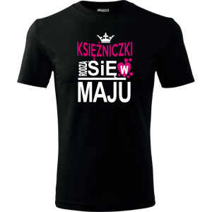 Dziecięca koszulka - Księżniczki rodzą się w maju