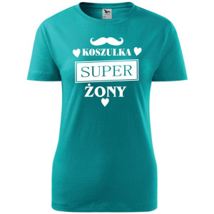 Damska koszulka taliowana - Koszulka super żony