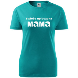 Damska koszulka taliowana - Świeżo upieczona mama