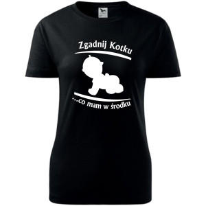 Damska koszulka taliowana - Zgadnij kotku, co mam w środku