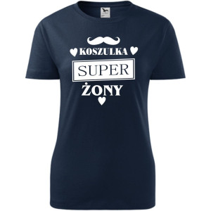 Damska koszulka taliowana - Koszulka super żony
