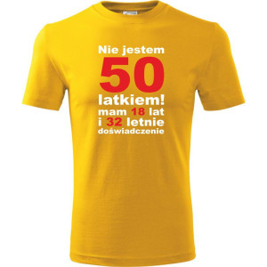Męska koszulka - nie jestem 50 latkiem mam 18 lat i 32 letnie doświadczenie - t-shirt prezent urodziny