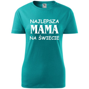 Damska koszulka taliowana - najlepsza mama na świecie prezent dla mamy