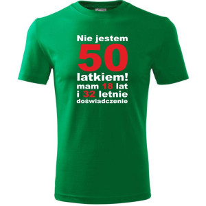 Męska koszulka - nie jestem 50 latkiem mam 18 lat i 32 letnie doświadczenie - t-shirt prezent urodziny