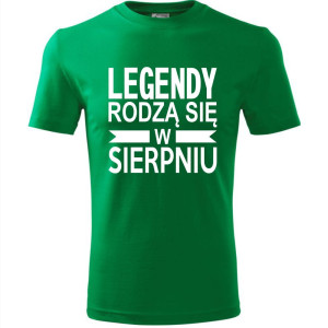 Męska koszulka - Legendy rodzą się w sierpniu