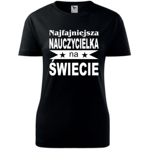 Damska koszulka - Najfajniejsza nauczycielka