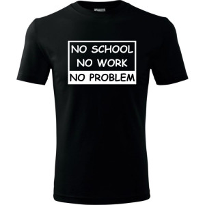 Męska koszulka - No school, no work, no problem