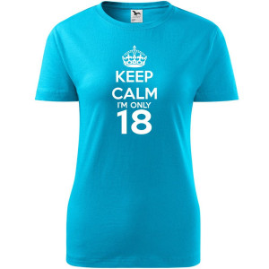 Damska koszulka -keep calm i'm only 18