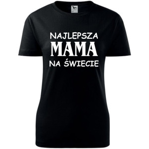 Damska koszulka taliowana - najlepsza mama na świecie prezent dla mamy
