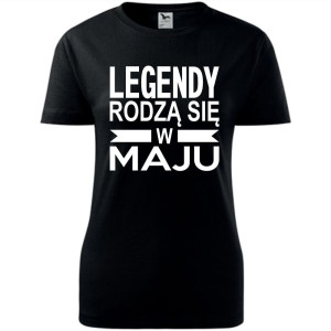 Damska koszulka taliowana - Legendy rodzą się w maju