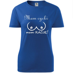 Damska koszulka - Mam cycki mam rację
