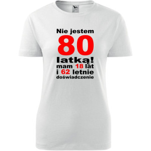 Damska koszulka - nie jestem 80 latką