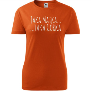 Damska koszulka taliowana - jaka matka taka córka