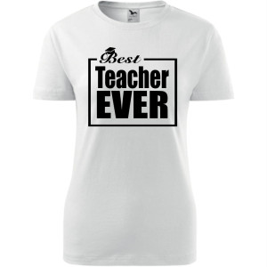 Damska koszulka - best teacher ever