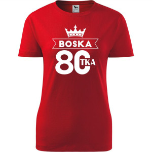 Damska koszulka - boska 80