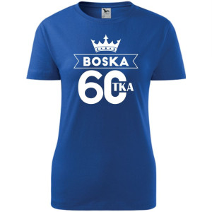 Damska koszulka - boska 60 na prezent koszulka urodziny