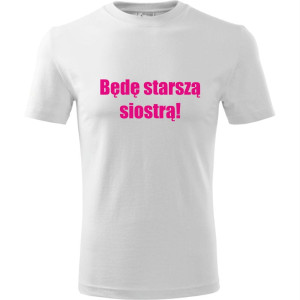 Dziecięca koszulka - Będę starszą siostrą