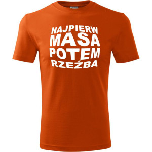 Męska koszulka - Najpierw masa potem rzeźba