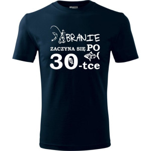 Męska koszulka - branie zaczyna się po 30 ryba urodziny prezent
