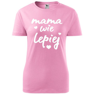 Damska koszulka taliowana - mama wie lepiej