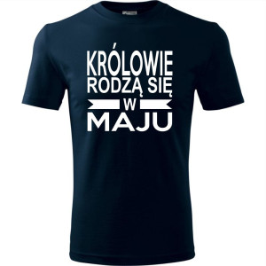Męska koszulka - Królowie rodzą się w maju 01