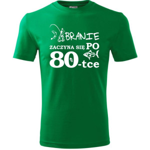Męska koszulka - branie zaczyna się po 80 ryba
