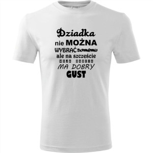 Męska koszulka - Dziadka nie można wybrać samemu, ale na szczęście moja babcia ma dobry gust