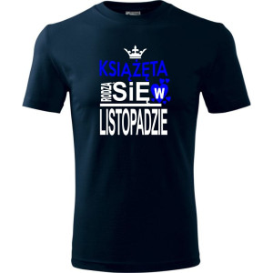 Dziecięca koszulka - Książęta rodzą się w listopadzie