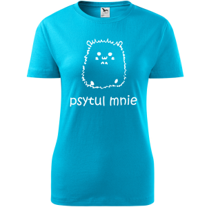 Damska koszulka taliowana - Psytul mnie