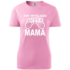 Damska koszulka taliowana - Tak wygląda super mama