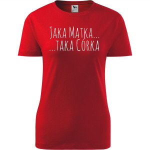 Damska koszulka taliowana - jaka matka taka córka