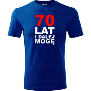 Męska koszulka - 70 lat i dalej mogę