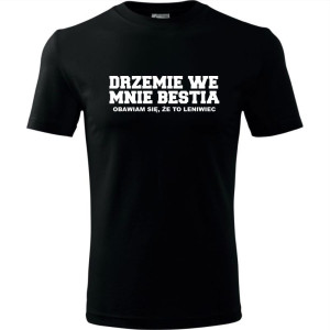 Męska koszulka - Drzemie we mnie bestia obawiam się, że to leniwiec