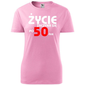 Damska koszulka - życie zaczyna się po 50, urodziny prezent
