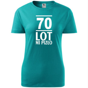 Damska koszulka - 70 lot mi pizło