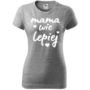 Damska koszulka taliowana - mama wie lepiej
