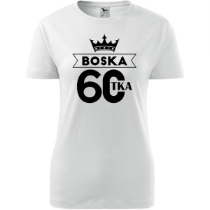 Damska koszulka - boska 60 na prezent koszulka urodziny