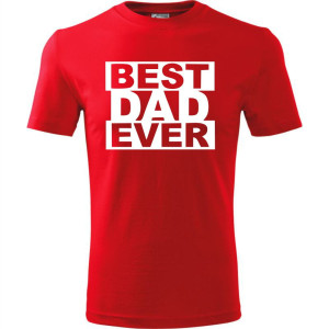 Męska koszulka - Best dad ever. Dla taty na urodziny dzień ojca