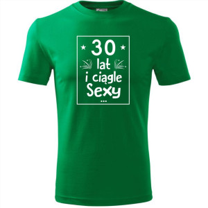 Męska koszulka - 30 lat sexy
